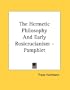 The Hermetic Philosophy And Early Rosicrucianism - Pamphlet