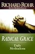 Radical Grace: Daily Meditations by Richard Rohr