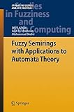 Fuzzy semirings with applications to automata theory