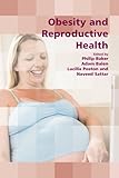Obesity and reproductive health