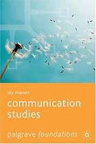 Communication Studies (Palgrave Foundations)