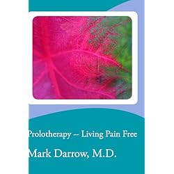 Prolotherapy -- Living Pain Free