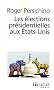 Les �lections pr�sidentielles aux Etats-Unis