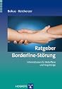 Ratgeber Borderline-Störung: Informationen für Betroffene und Angehörige