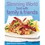 Slimming World: Food with Family & Friends