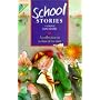 School Stories (Kingfisher Story Library)