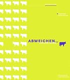  : Abweichen von der Norm: Enzyklop&auml;die kreativer Werbung