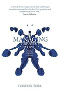Managing Creative People: Lessons in Leadership for the Ideas Economy