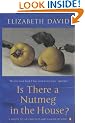 Is There a Nutmeg in the House? (Penguin Cookery Library)