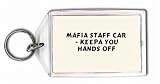 Mafia Staff Car - Keepa You Hands Off Keychain