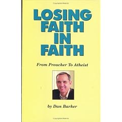 Losing Faith in Faith: From Preacher to Atheist