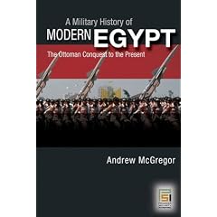 A Military History of Modern Egypt: From the Ottoman Conquest to the Ramadan War