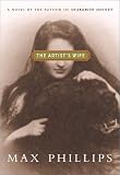 The Artists Wife: A Novel