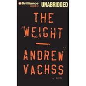 The Weight | [Andrew Vachss]