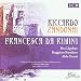 Zandonai: Francesca da Rimini
