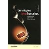 Les utopies posthumaines : contre-culture, cyberculture, culture du chaos