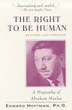 Click Image To Buy " The Right to Be Human: A Biography of Abraham Maslow" From Amazon Now!! At Price : $17.95