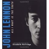 John Lennon: All I Want is the Truth (Bccb Blue Ribbon Nonfiction Book Award (Awards))