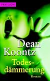 Todesd�mmerung - Dean Koontz