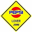 PEPSI LOVER ZONE sign * street colorful cola