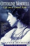 Ottoline Morrell : life on the grand scale