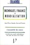Monnaies, finance et mondialisation
