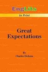 EngLits-in-Print: Great Expectations: Summary of Great Expectations by Charles Dickens (Englits in Print)