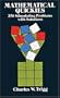 Mathematical Quickies: 270 Stimulating Problems with Solutions (Dover Recreational Math)