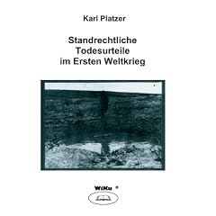 Standrechtliche Todesurteile im ersten Weltkrieg