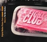 Music : Fight Club: Original Motion Picture Score