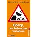 �Sorry, wir haben uns verfahren�: Kurioses aus der Bahn