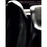 the plastics age from bakelite to beanbags and beyond