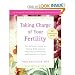 Books : Taking Charge of Your Fertility, 10th Anniversary Edition: The Definitive Guide to Natural Birth Control, Pregnancy Achievement, and Reproductive Health [Paperback]