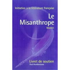 The "Misanthrope" (Initiation a la Litterature Francaise)