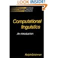 Computational Linguistics: An Introduction (Studies in Natural Language Processing)