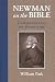 Book Newman on the Bible: Commentaries on Scripture