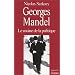 Georges Mandel, le moine de la politique