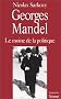 Georges Mandel, le moine de la politique
