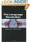 The Language Revolution (Themes for the 21st Century)