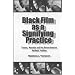 Black Film as a Signifying Practice: Cinema, Narration and the African American Aesthetic Tradition