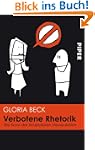 Verbotene Rhetorik: Die Kunst der skr...