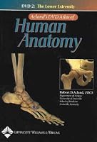 Acland's DVD Atlas of Human Anatomy, DVD 2: The Lower Extremity: Disc 2
