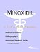 Minoxidil - A Medical Dictionary, Bibliography, and Annotated Research Guide to Inter...