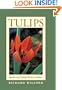 Tulips: Species and Hybrids for the Gardener