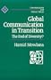 Global Communication in Transition: The End of Diversity? (Communication and Human Values)