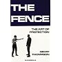 The Fence: The Art of Protection