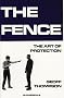The Fence: The Art of Protection