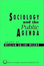 Sociology and the Public Agenda (American Sociological Association Presidential Series)