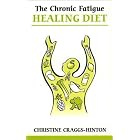 The Chronic Fatigue Healing Diet (Overcoming Common Problems) by  Christine Craggs-Hinton