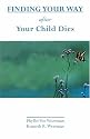 Finding Your Way After Your Child Dies